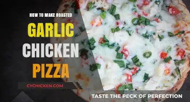 Delicious Roasted Garlic Chicken Pizza Recipe: Easy Homemade Perfection