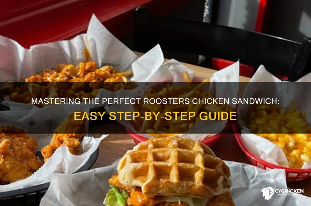how to make roosters chicken sandwich