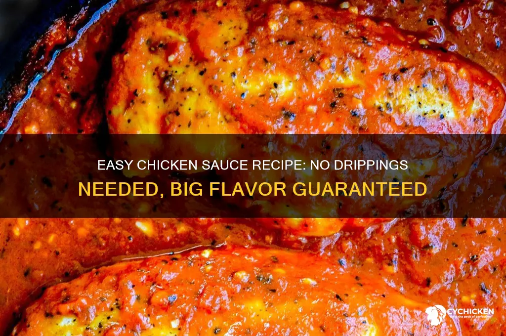 how to make sauce for chicken without drippings