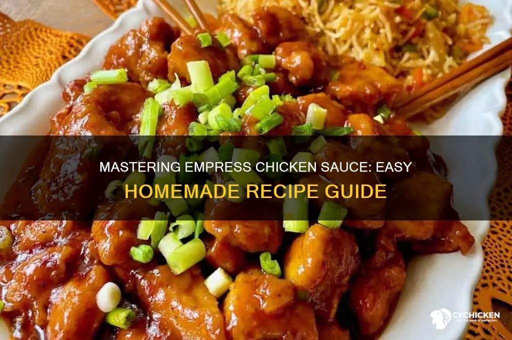 how to make sauce for empress chicken