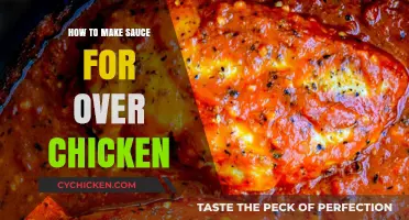 Perfect Chicken Sauce: Easy Homemade Recipes for Flavorful Dishes