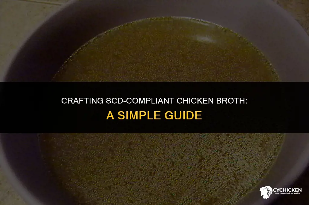 how to make scd legal chicken broth