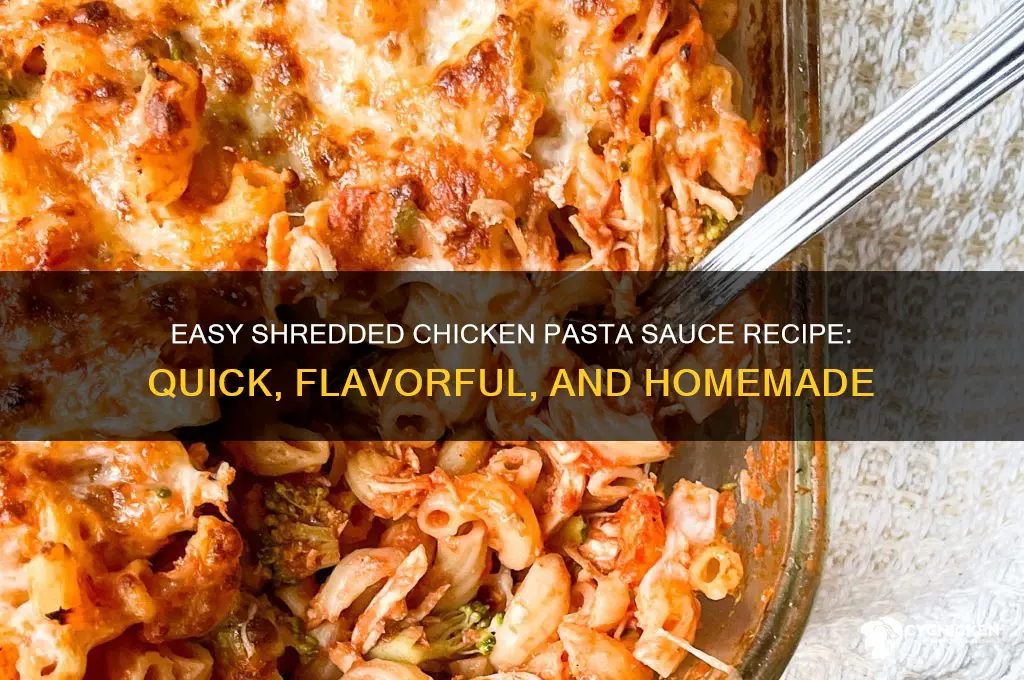 how to make shredded chicken pasta sauce