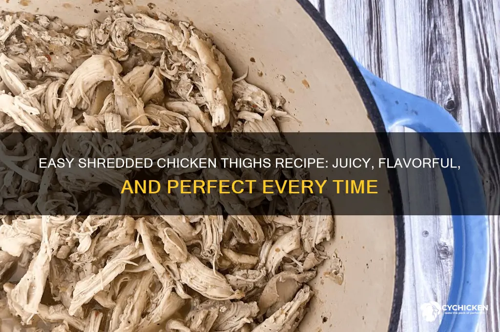 how to make shredded chicken thighs