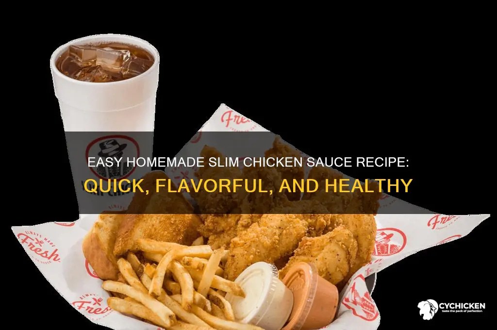how to make slim chicken sauce
