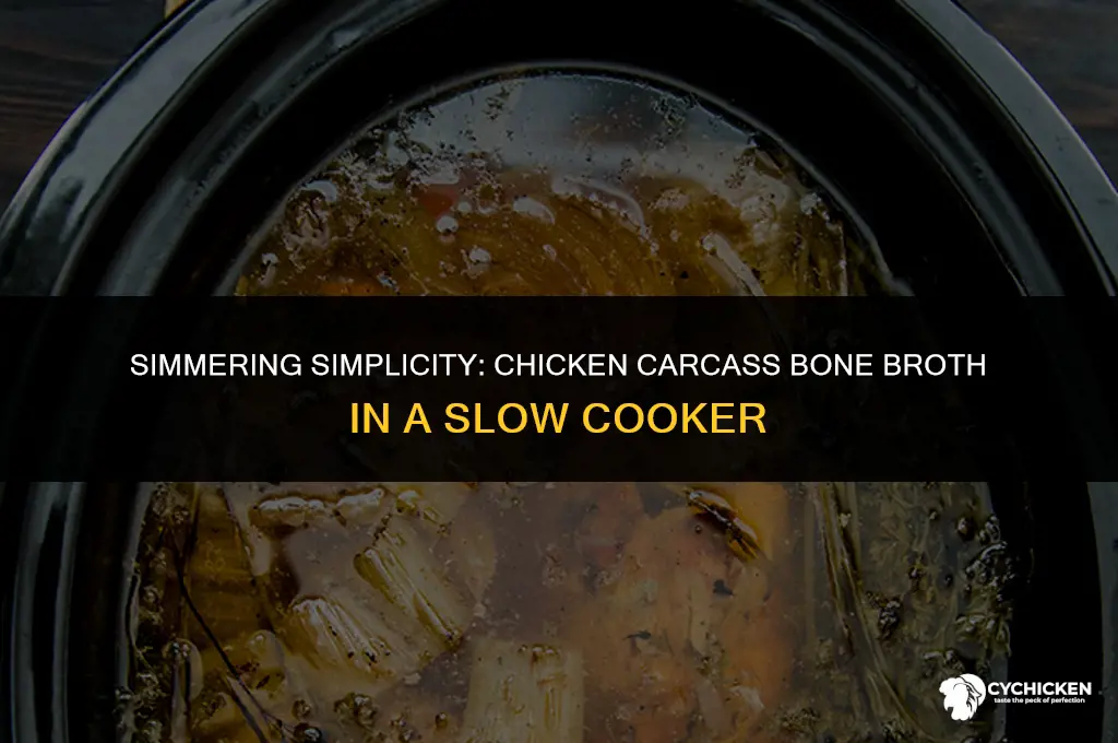 how to make slow cooker bone broth with chicken carcass