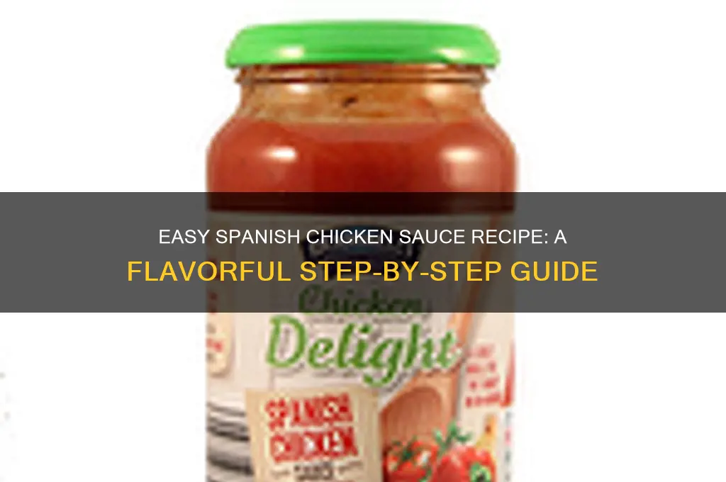 how to make spanish chicken sauce