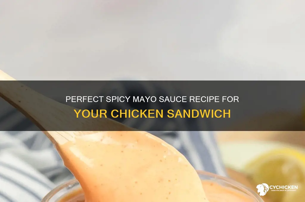 how to make spicy mayo sauce for chicken sandwich