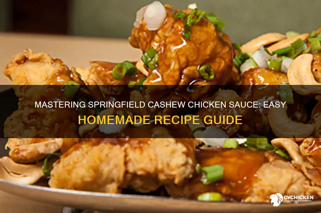 how to make springfield cashew chicken sauce