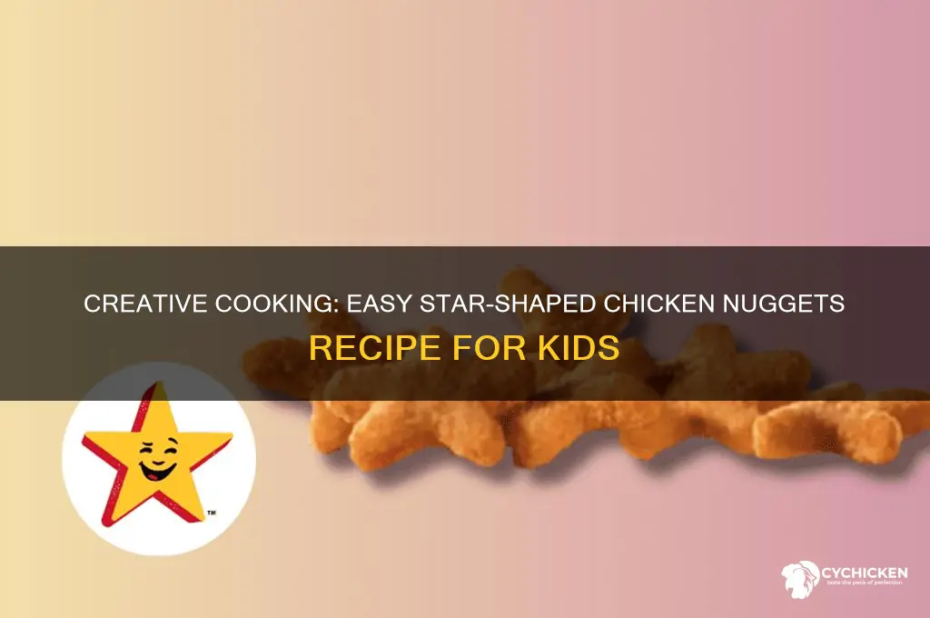 how to make star shaped chicken nuggets