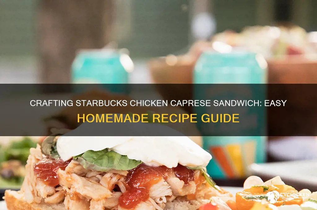 how to make starbucks chicken caprese sandwich