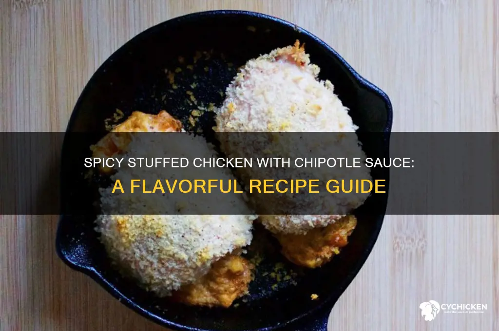how to make stuffed chicken with chipotle sauce