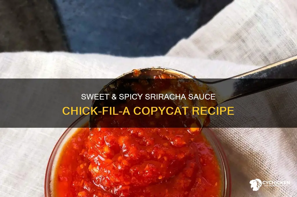 how to make sweet and spicy sriracha sauce chick-fil-a