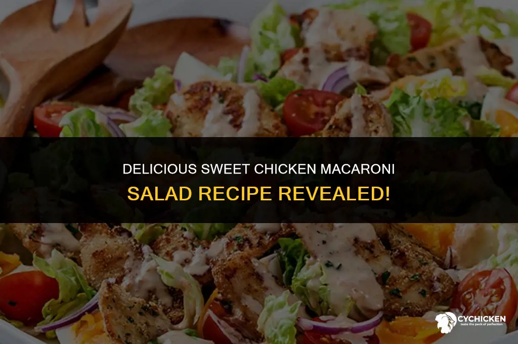how to make sweet chicken macaroni salad