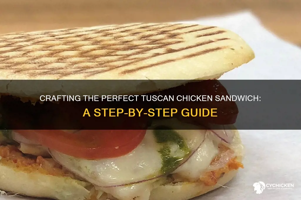 how to make tuscan chicken sandwich