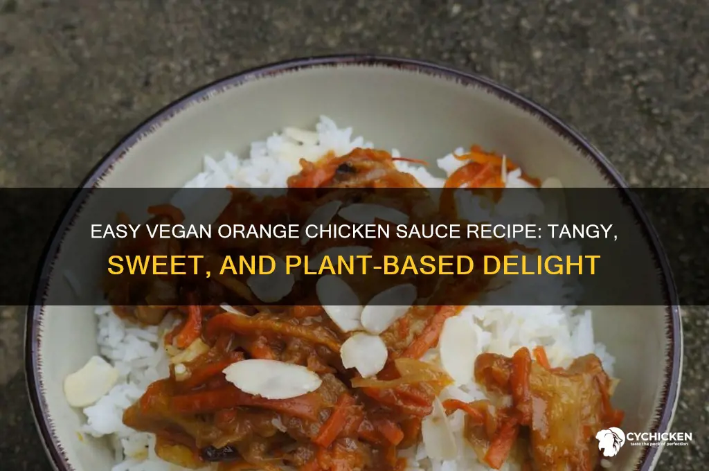 how to make vegan orange chicken sauce