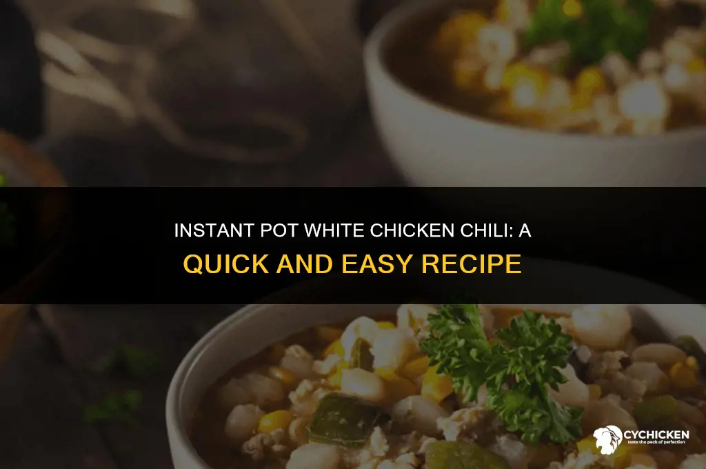 how to make white chicken chili in instant pot