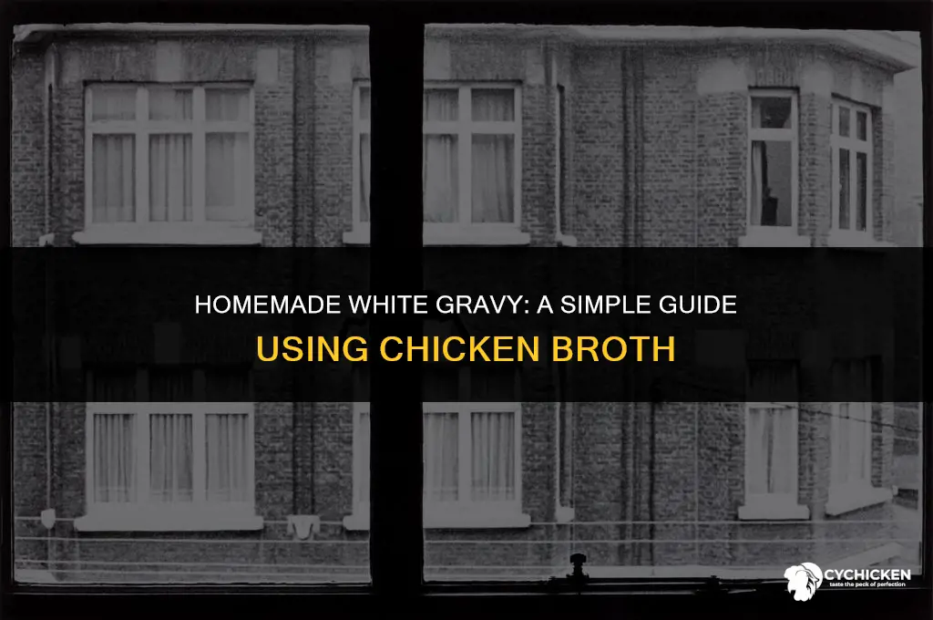 how to make white gravy from scratch chicken broth