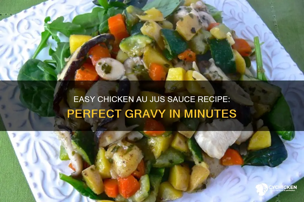 how to makeau jus sauce with chicken