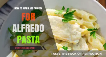 Perfectly Marinated Chicken for Creamy Alfredo Pasta: Easy Steps