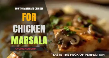Perfect Chicken Marsala: Mastering the Art of Marinating Chicken