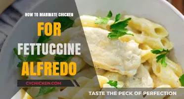 Perfect Chicken Marinade for Creamy Fettuccine Alfredo: Easy Tips