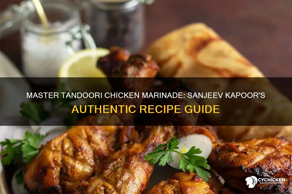 how to marinate tandoori chicken sanjeev kapoor