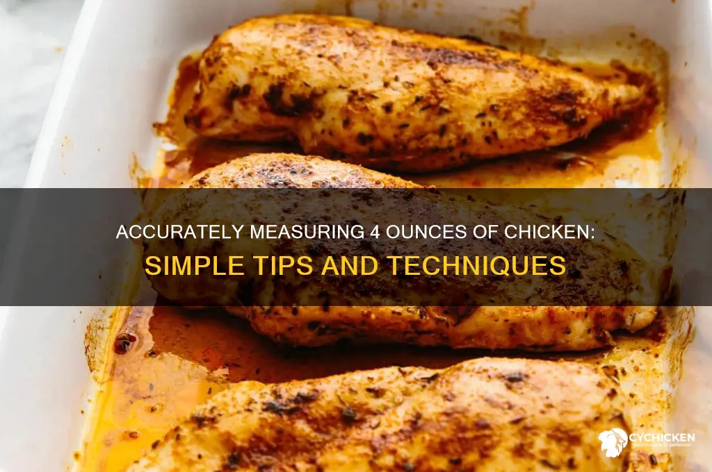 how to measure out 4 oz of chicken