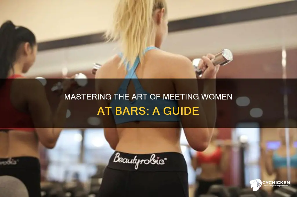 how to meet chicks at a bar