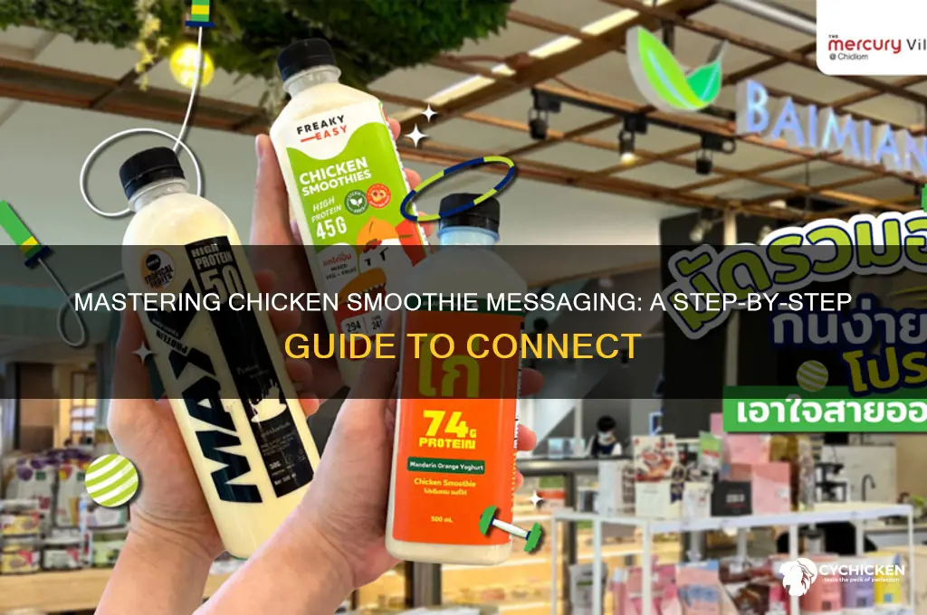 how to message other on chicken smoothie