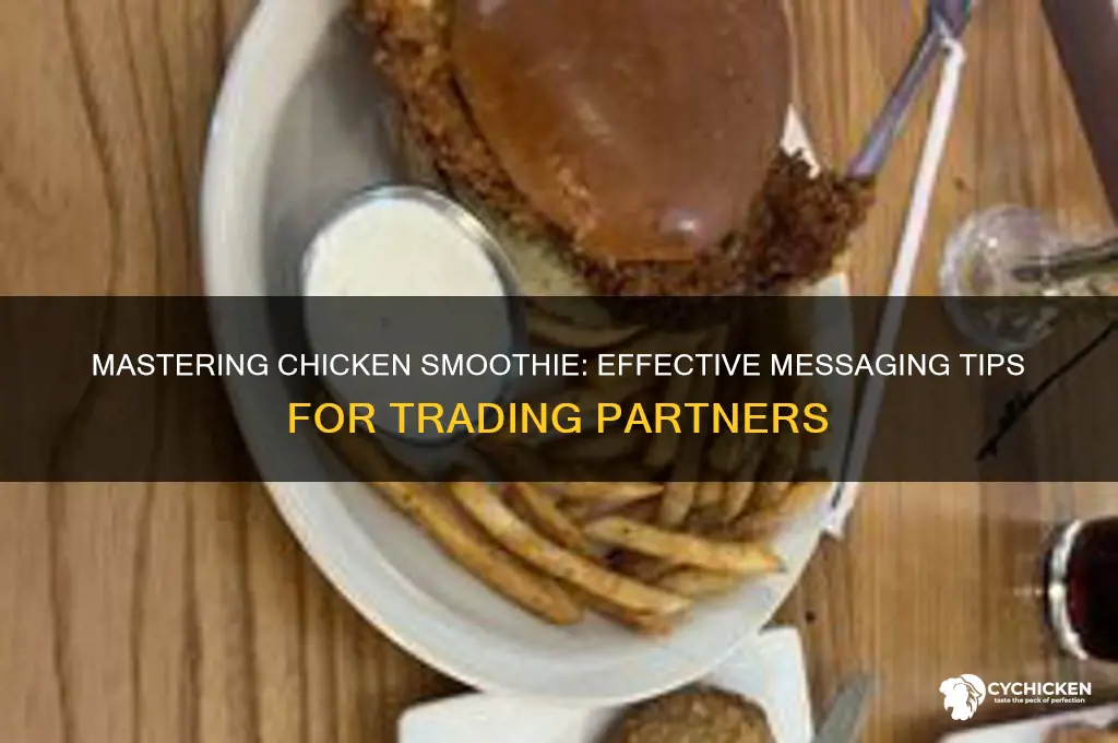 how to message trading partner in chicken smoothie