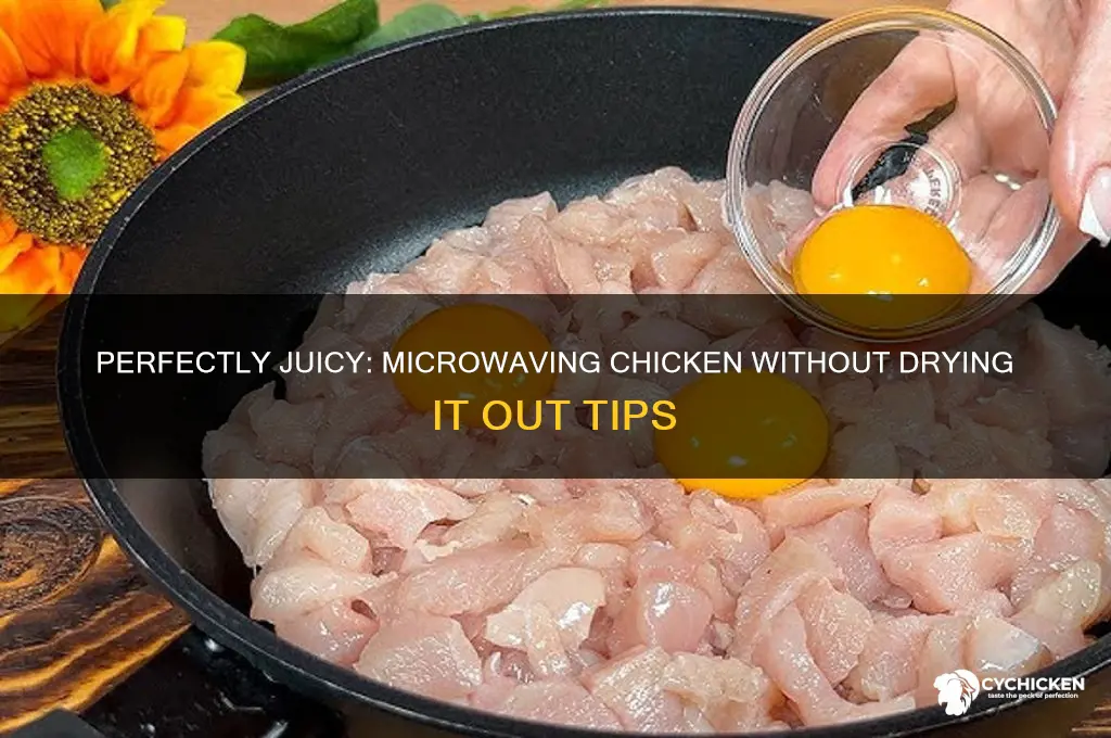 how to microwave chicken without drying it out