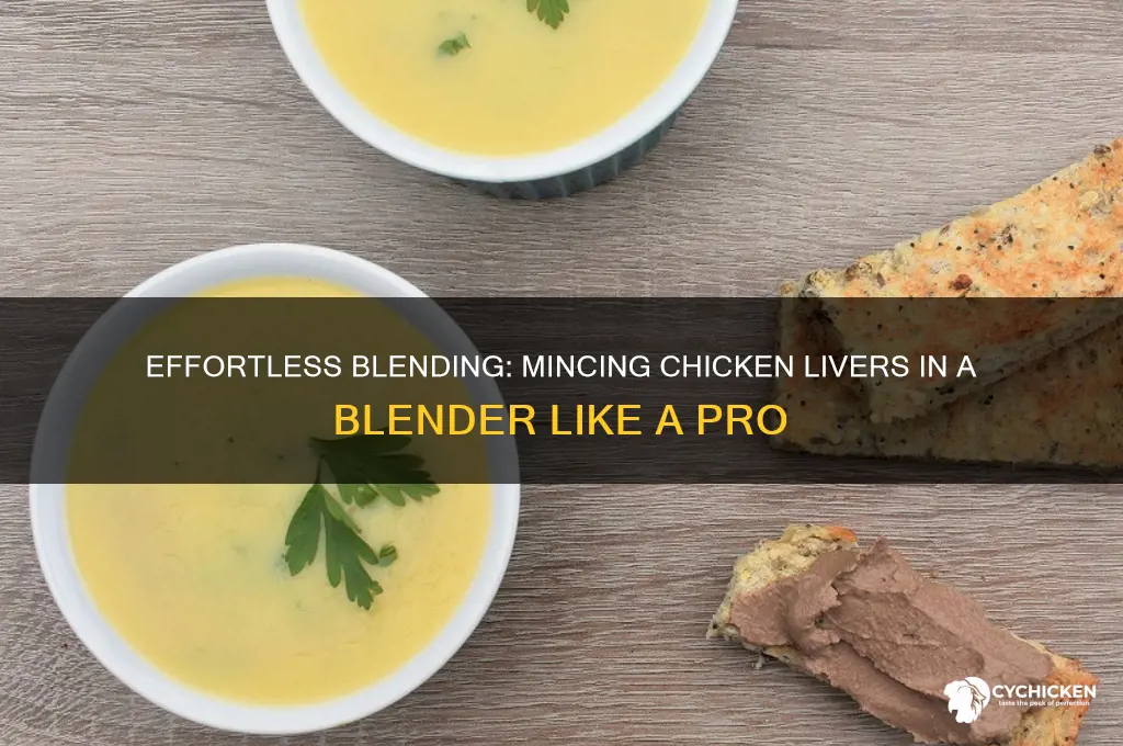 how to mince chicken livers in a blender