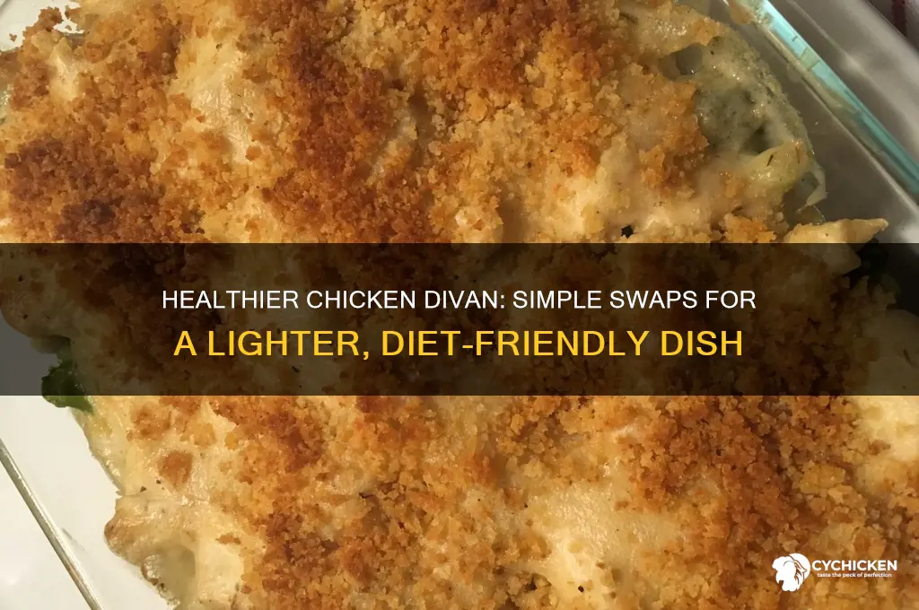 how to mske chicken divan more diet friendly