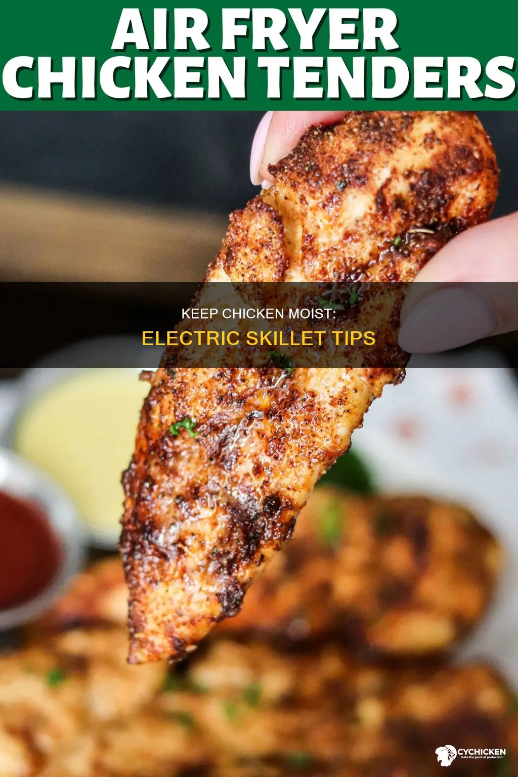 how to not dry out chicken on an electric skillet