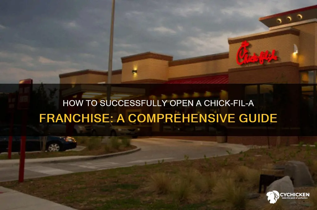 how to open a chick fill a franchise