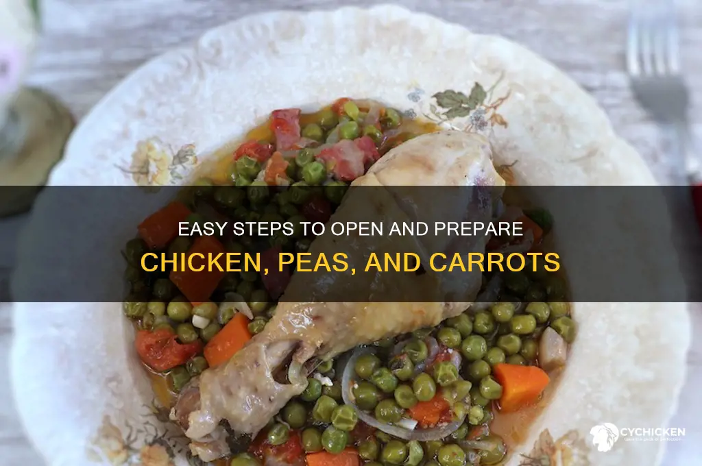 how to open chicken peas and carrots