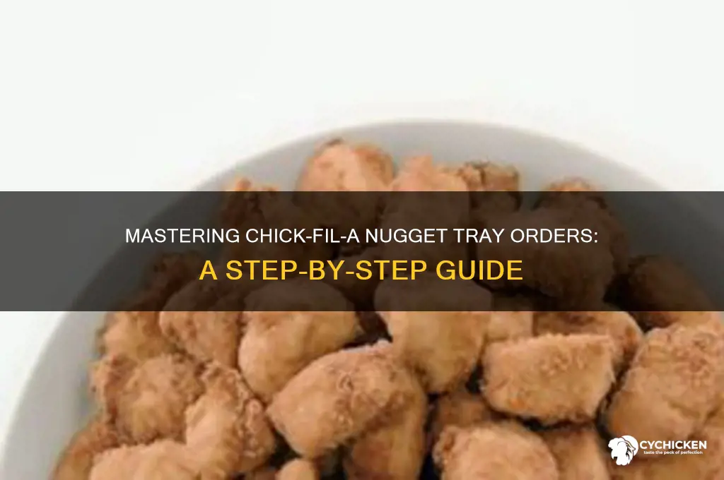 how to order chick fil a nugget tray