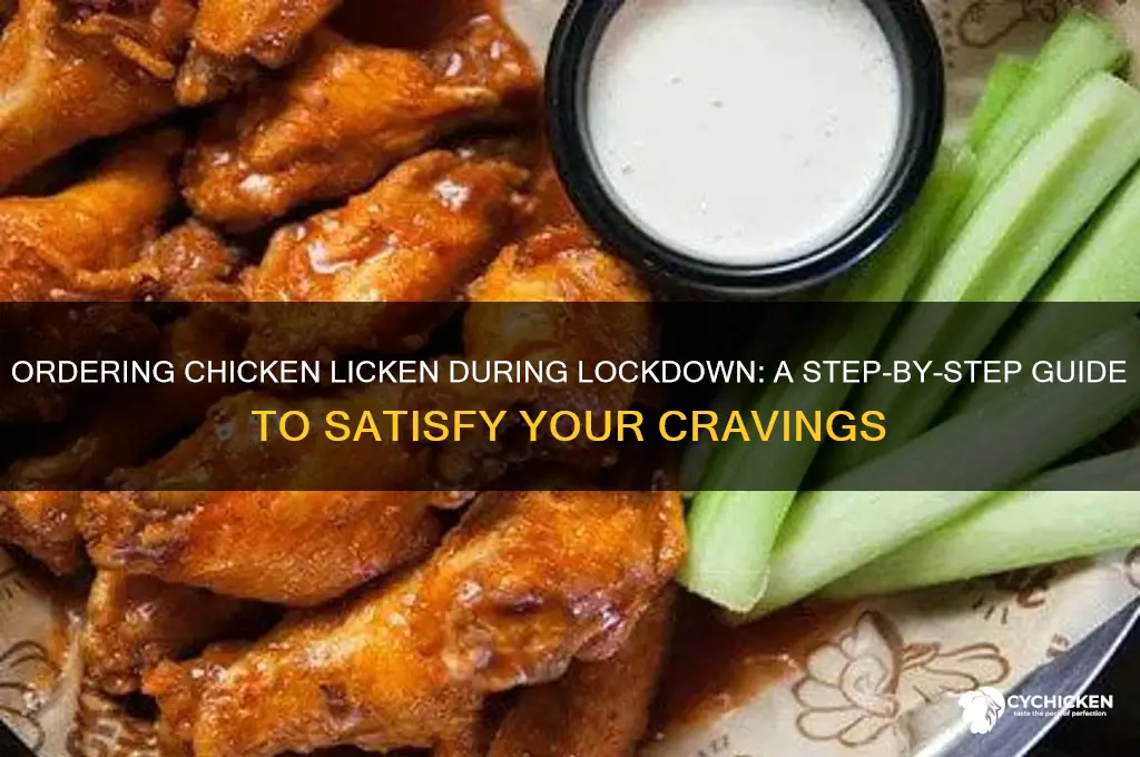 how to order chicken licken during lockdown