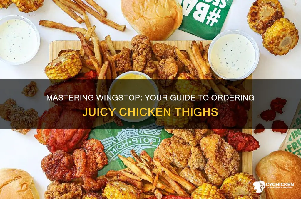 how to order chicken thighs from wingstop