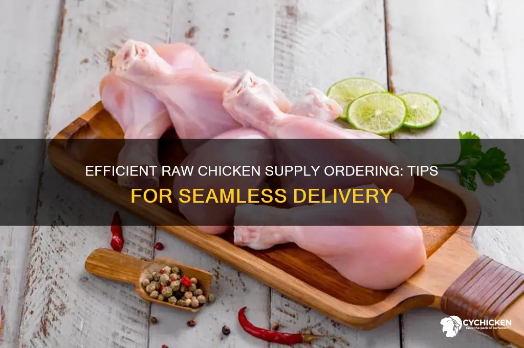 how to order supply for raw chicken delivery