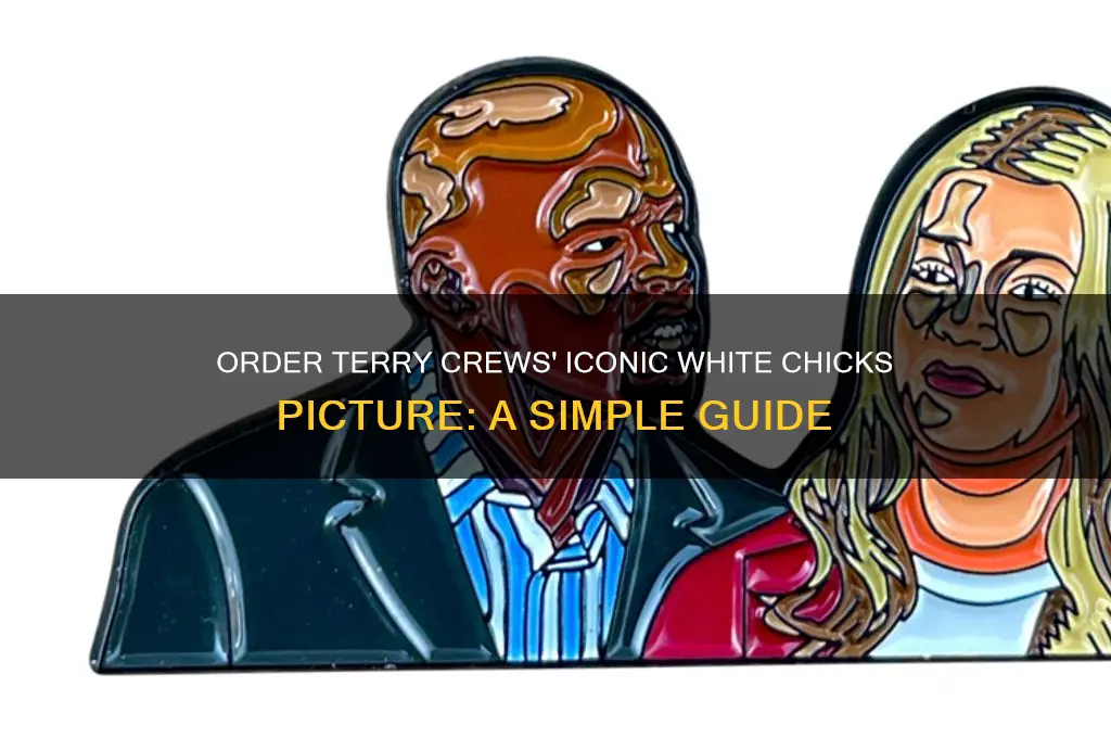 how to order terry crew picture white chicks