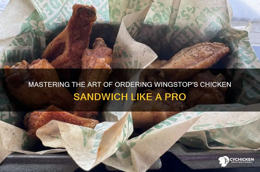 how to order wingstop chicken sandwich