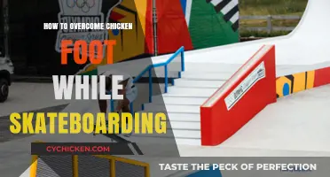 Mastering Skateboarding: Overcome Chicken Foot with Confidence and Technique