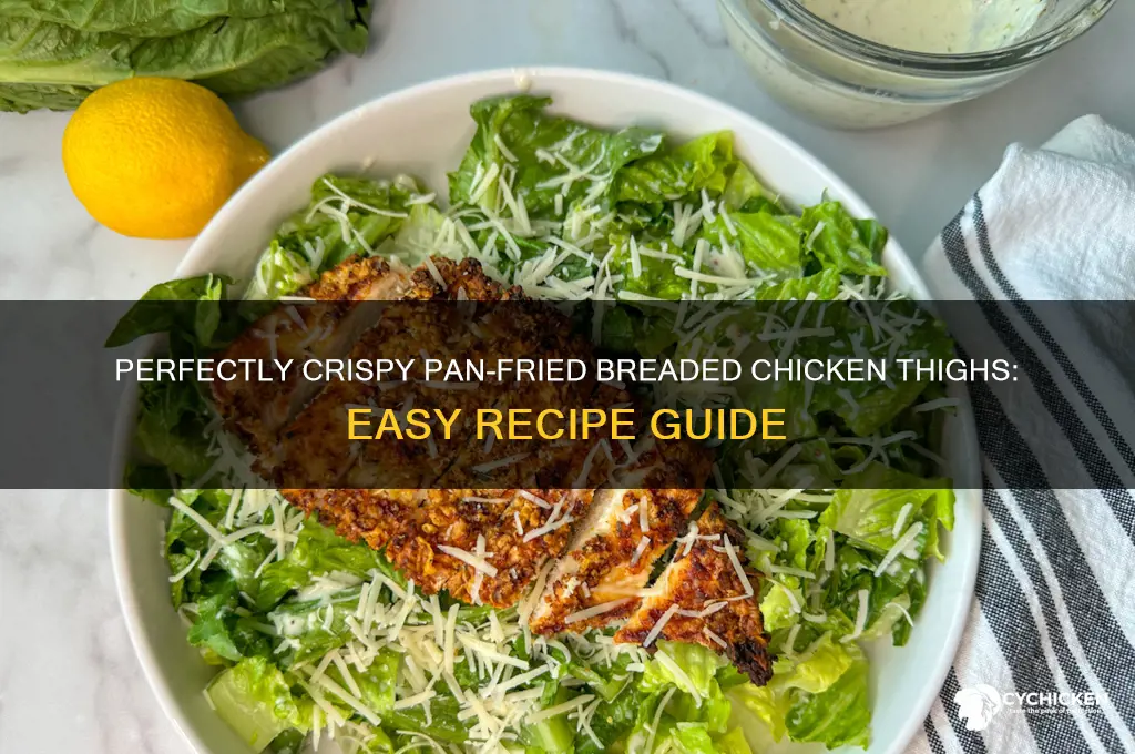 how to pan fry breaded chicken thighs