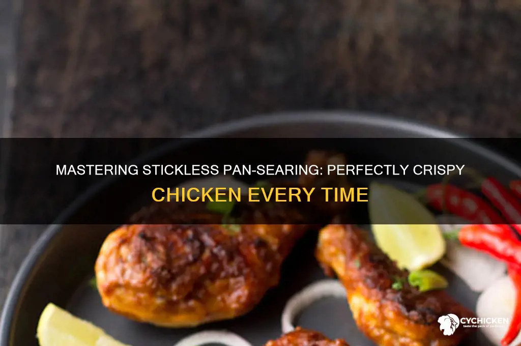 how to pan sear chicken stickless pan