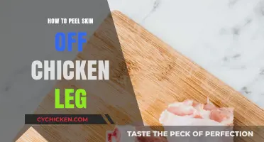Effortless Chicken Leg Peeling: Quick Tips for Smooth, Skin-Free Meat