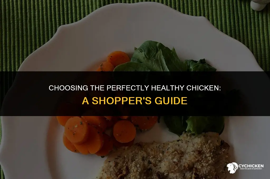 how to pick a healthy chicken