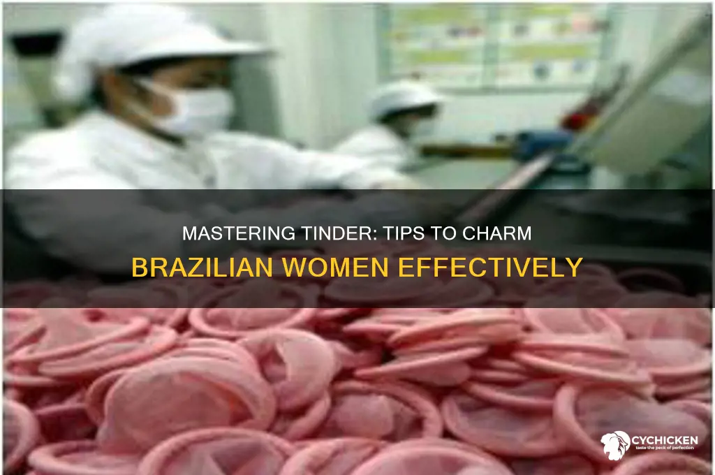 how to pick up brazilian chicks tinder