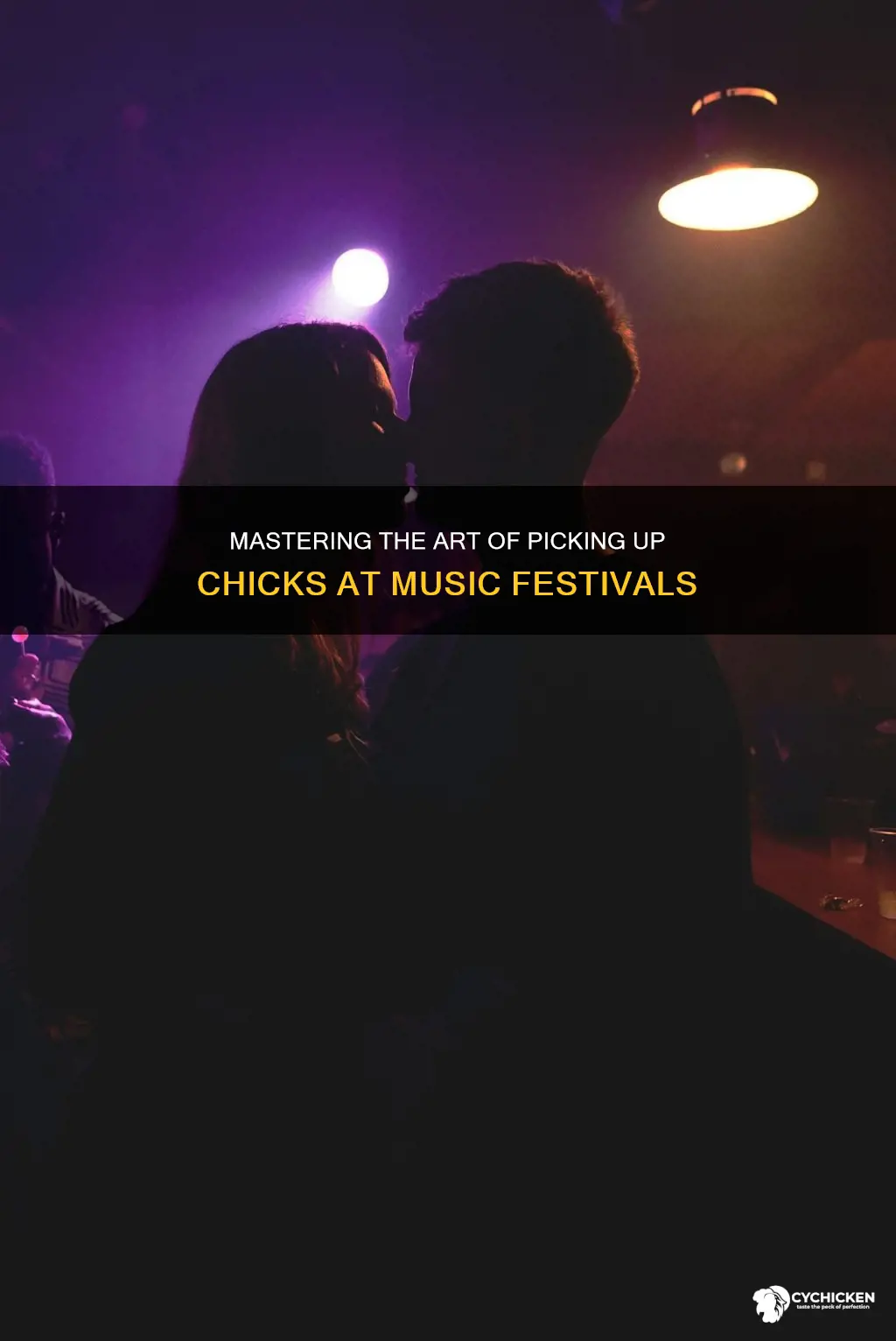 how to pick up chicks at a music festival